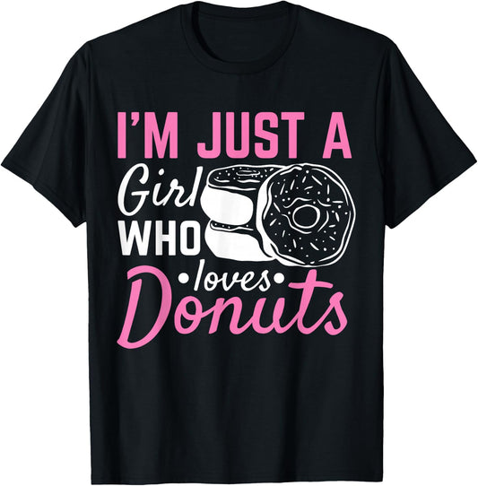 Just A Girl Who Loves Donuts T-Shirt - T-Shirt | Black