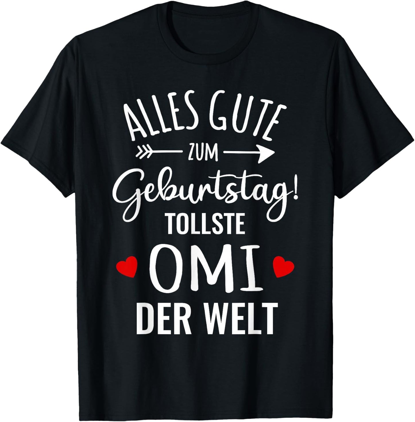 Beste Oma Alles Gute Zum Geburtstag tollste Omi Grandkel , black, s T-Shirt - T-Shirt | Black