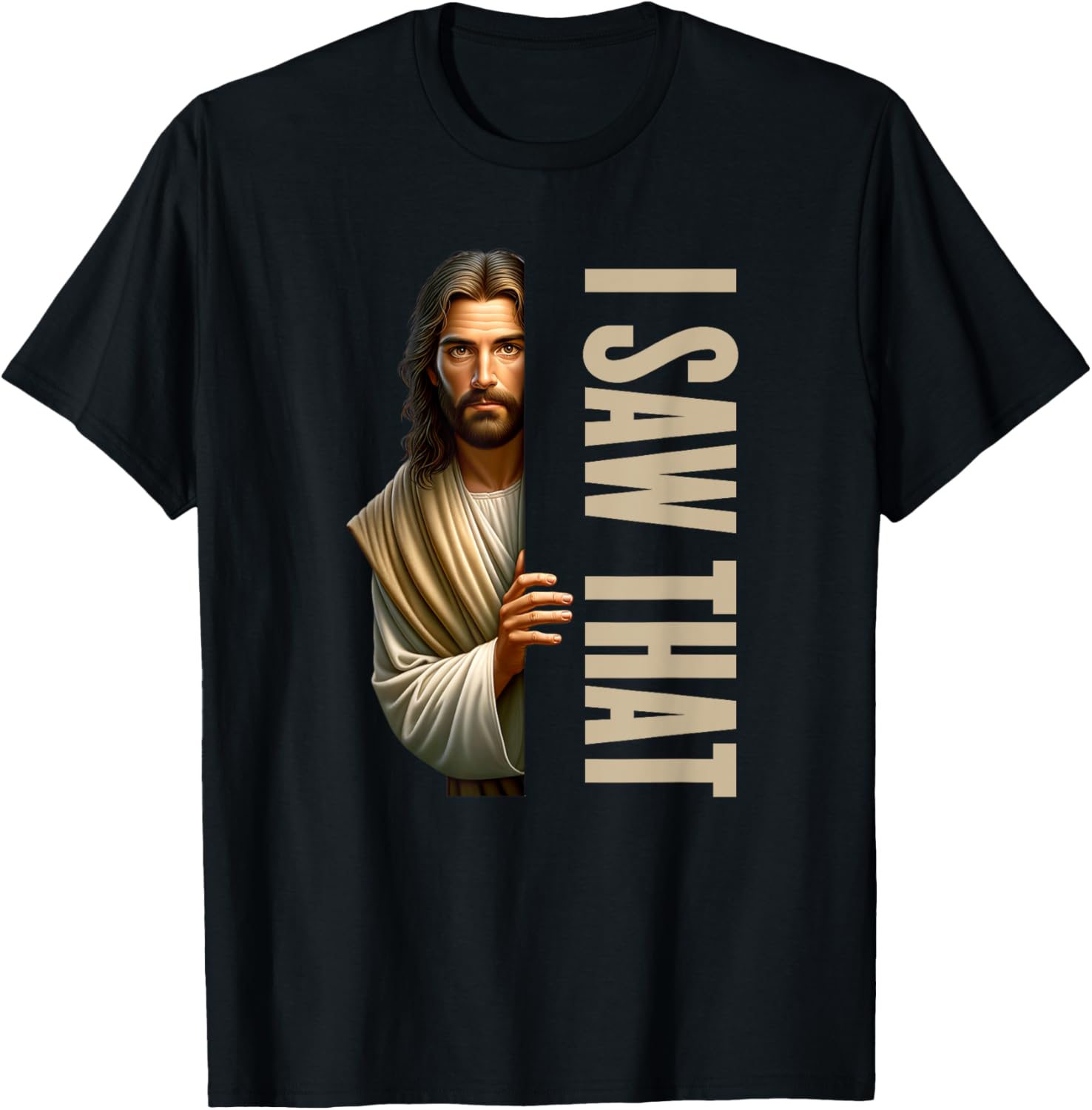 Utopia Sport Humor Shop Jesus I Saw That Funny T-Shirt - T-Shirt | Black