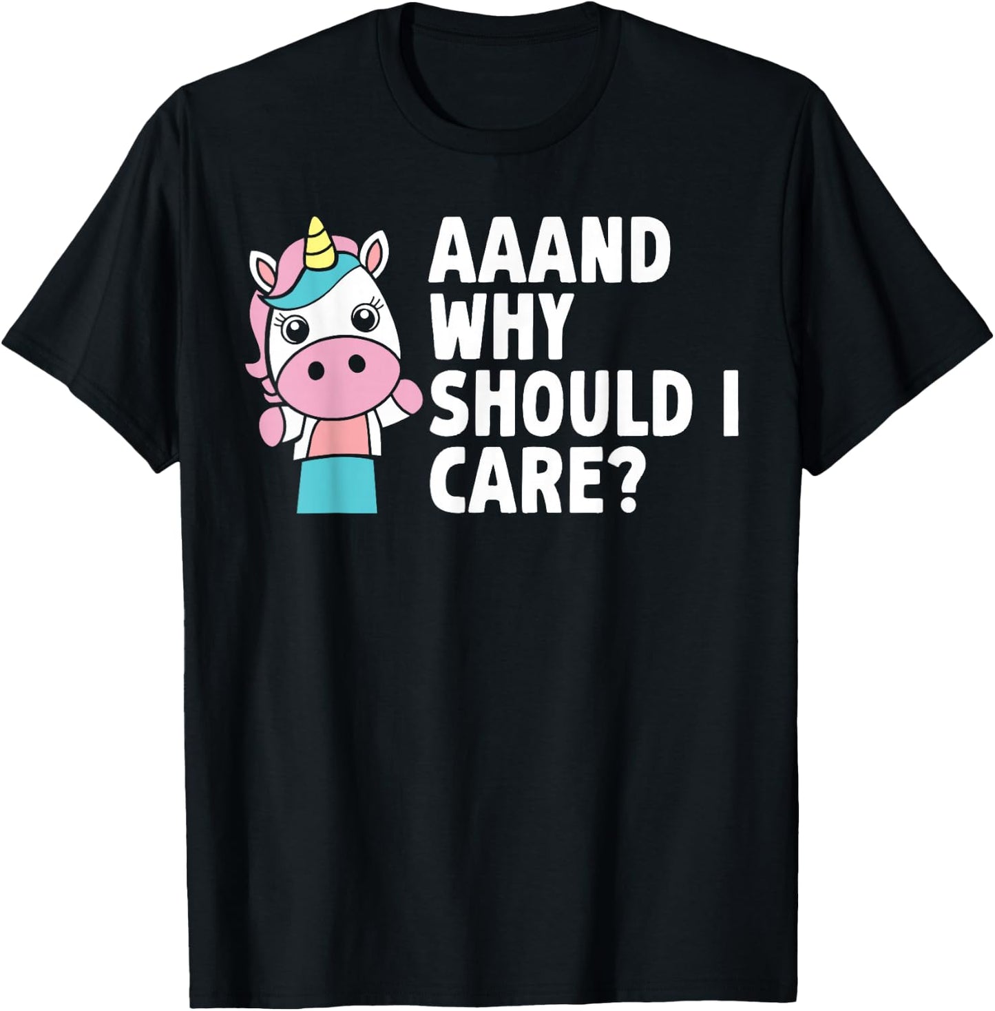 Funny Sarcastic Unicorn Hilarious Quote Statement Joke Humor T-Shirt - T-Shirt | Black