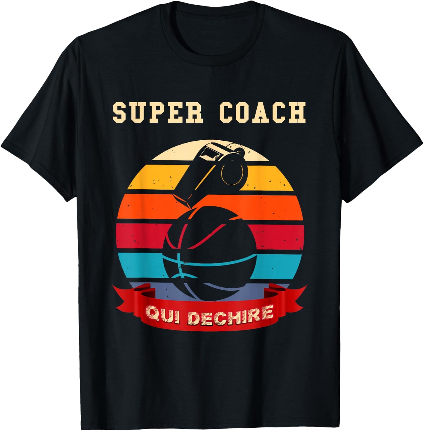 Super Coach Qui Déchire Humour Basketball Man Or Woman , Black, S T-Shirt - T-Shirt | Black