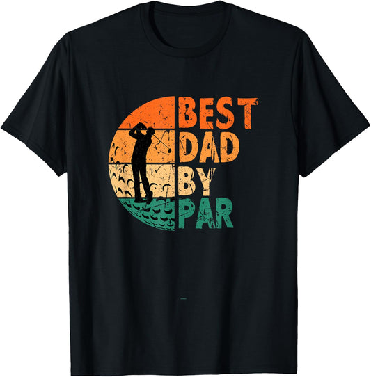 Best Dad By Par Golfing Funny Golf Golfer T-Shirt - T-Shirt | Black