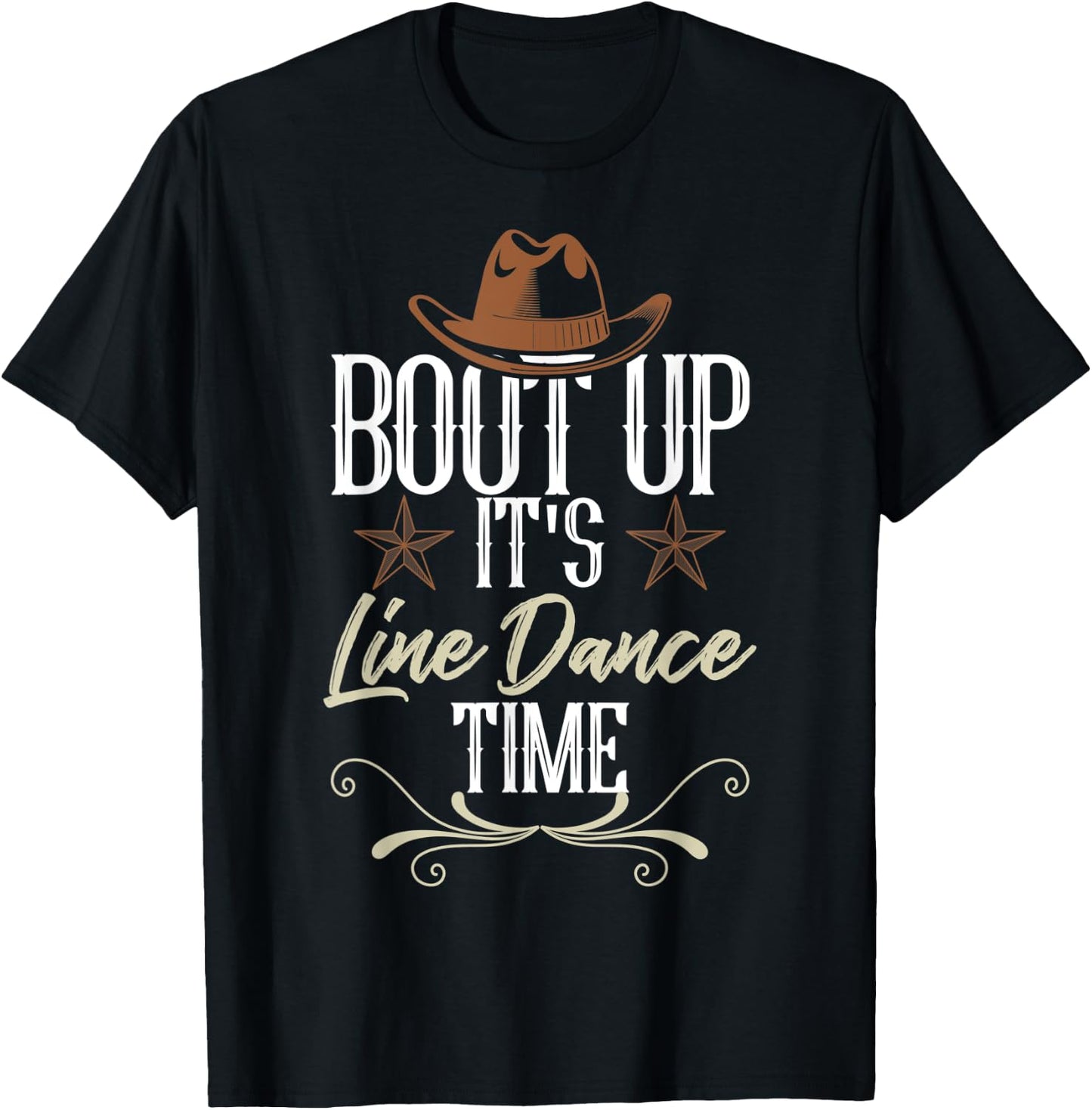 Bout Up It's Line Dance Time - Line Dancing T-Shirt - T-Shirt | Black