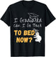 I Graduated Can I Go Back To Bed Now Graduation Sloth T-Shirt - T-Shirt | Black