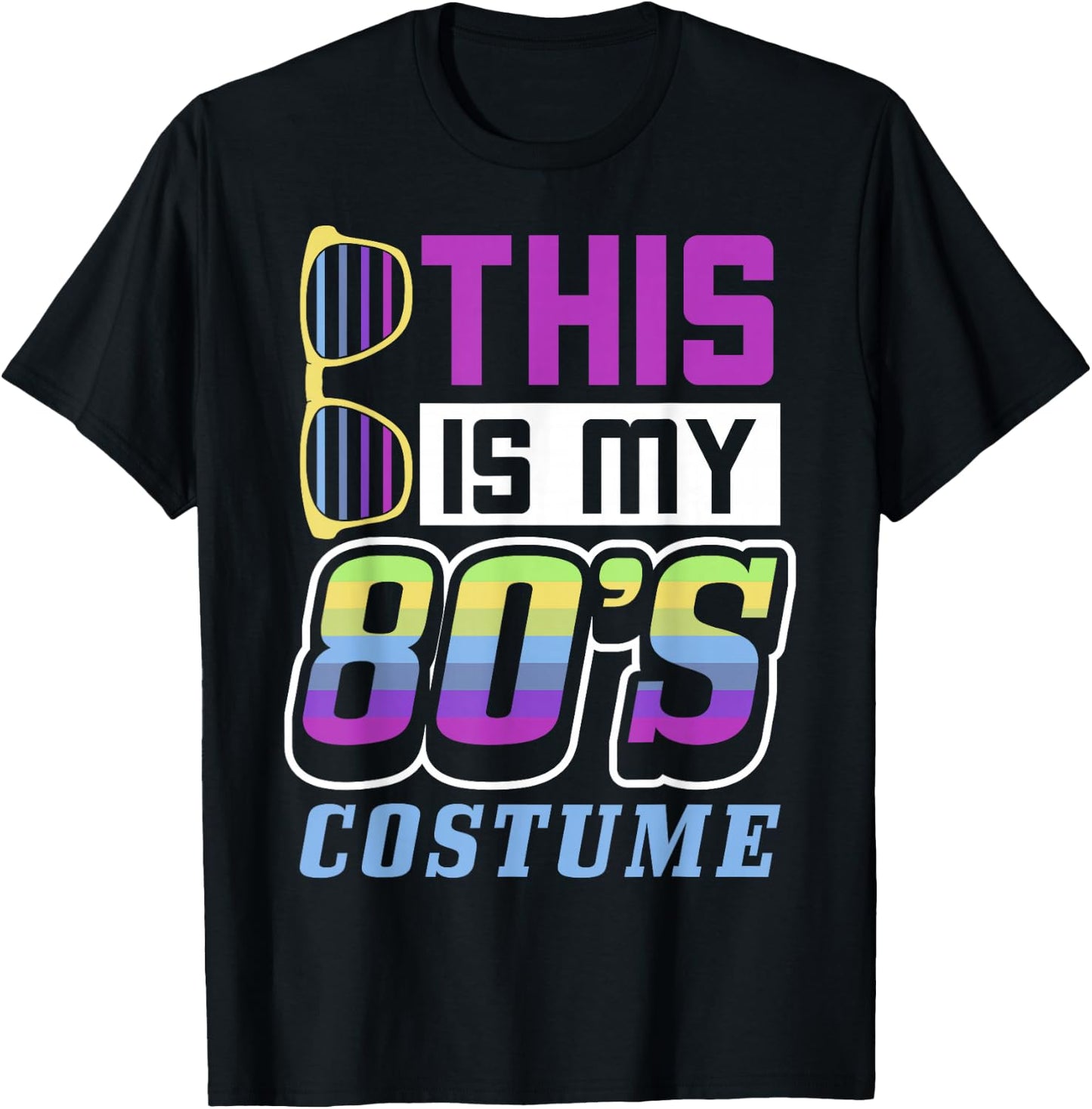 80s gift, This Is My 80s Costume gift, 80s Party T-Shirt - T-Shirt | Black