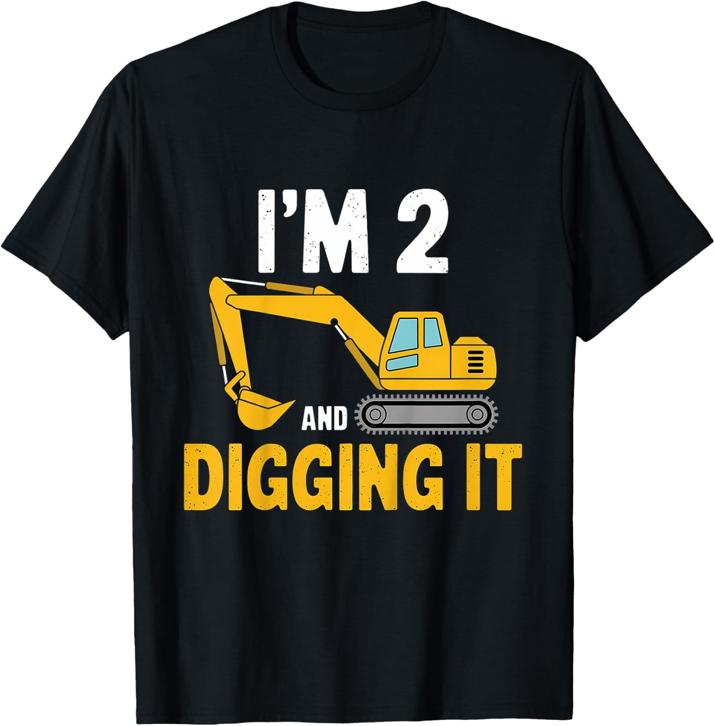 Kids I'm 2 and Digging It – Cute Excavator Design for Boys T-Shirt - T-Shirt | Black