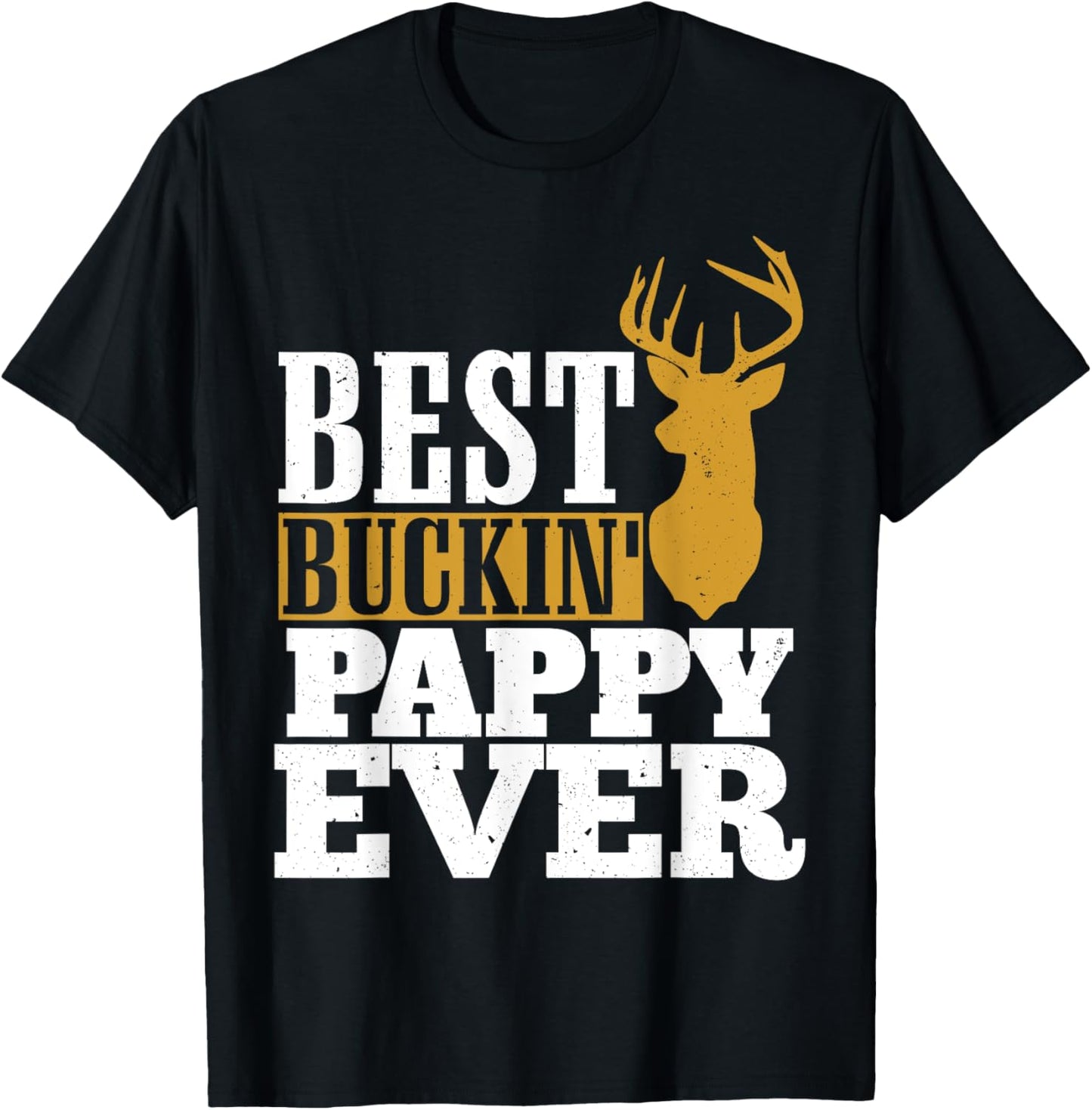 Best Buckin Pappy Ever Cool Pappy T-Shirt - T-Shirt | Black