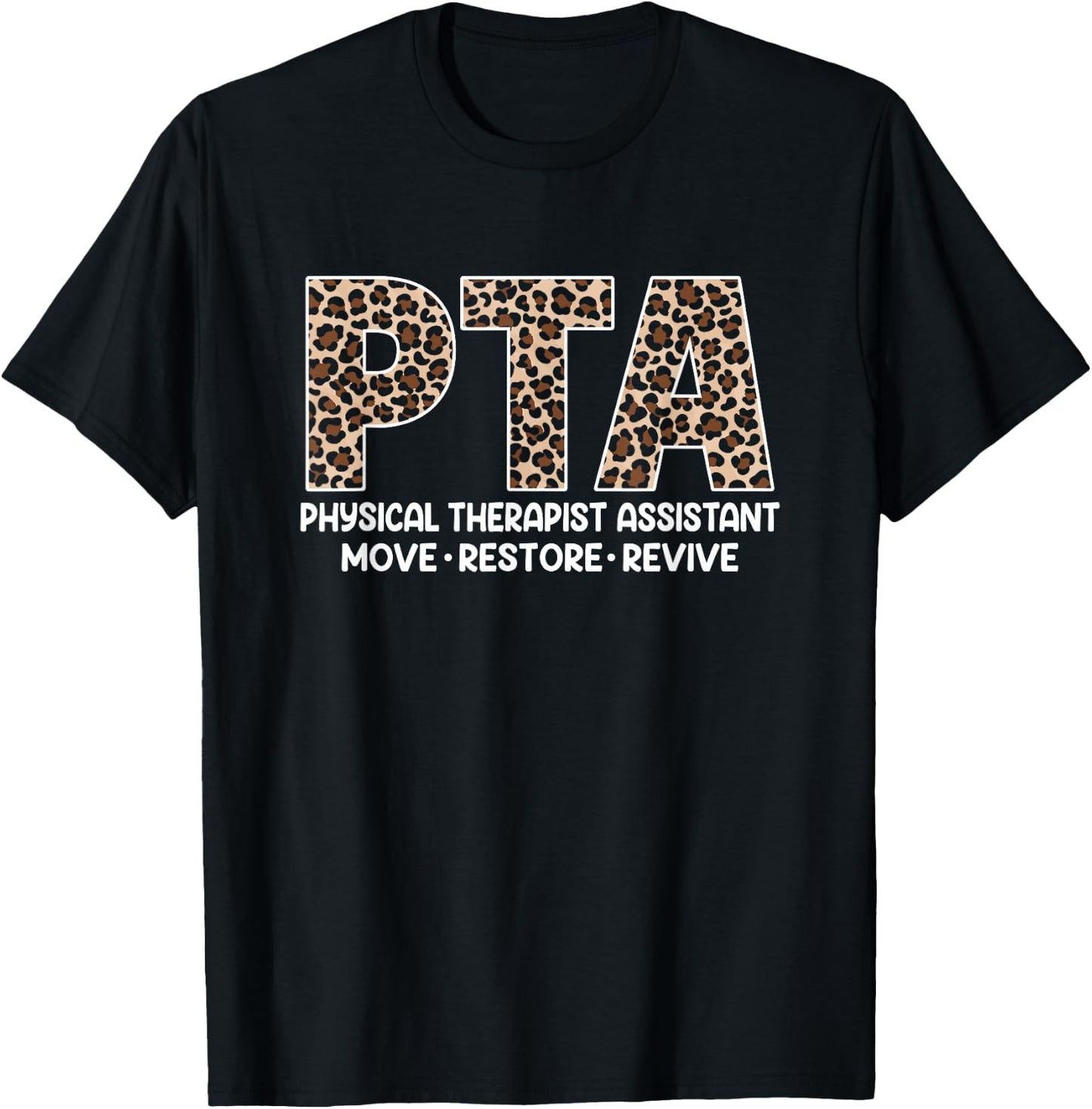 Physical Therapy Assistant PTA Physiotherapy Novelty T-Shirt - T-Shirt | Black