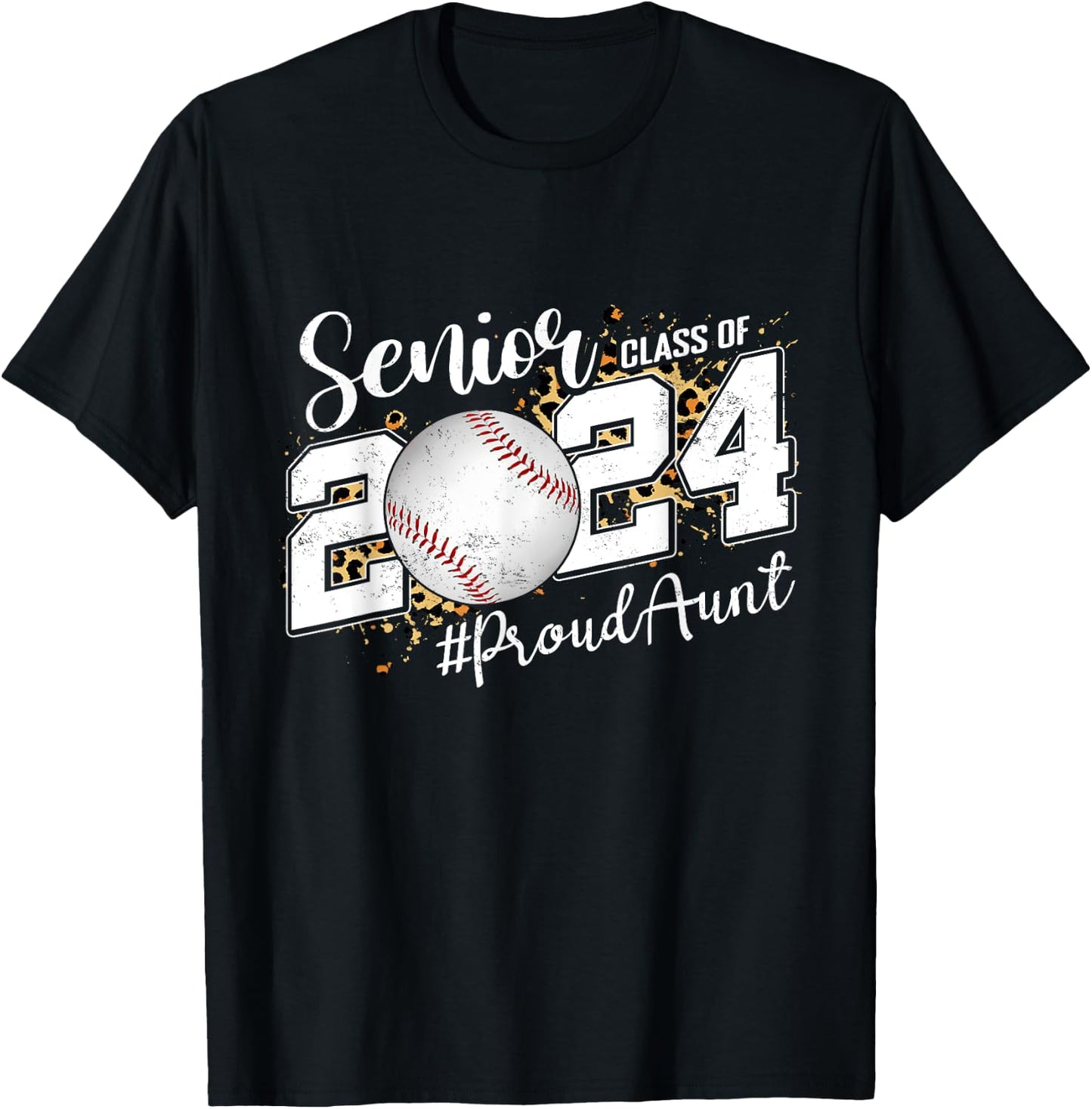 Proud Senior Aunt Class Of 2024 Baseball Graduation T-Shirt - T-Shirt | Black