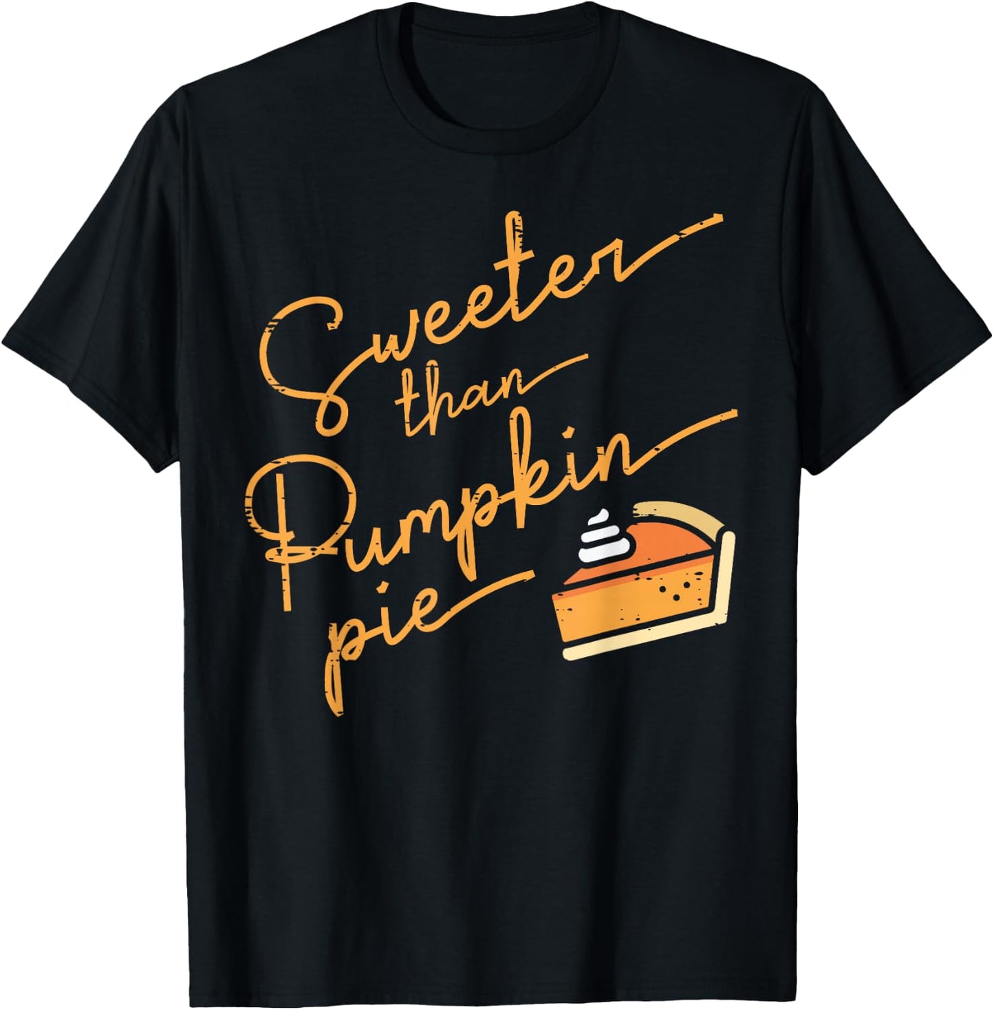 Thanksgiving Sweeter Than Pumpkin Pie Girls Boys Kid Toddler T-Shirt - T-Shirt | Black