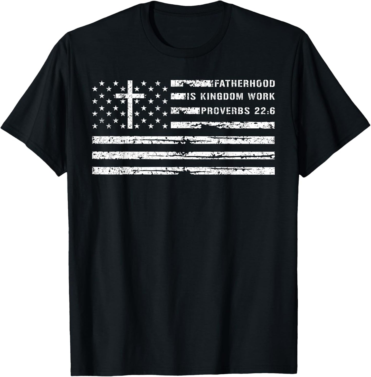 Fatherhood is Kingdom Work Christian Dad US Flag Fathers Day T-Shirt - T-Shirt | Black