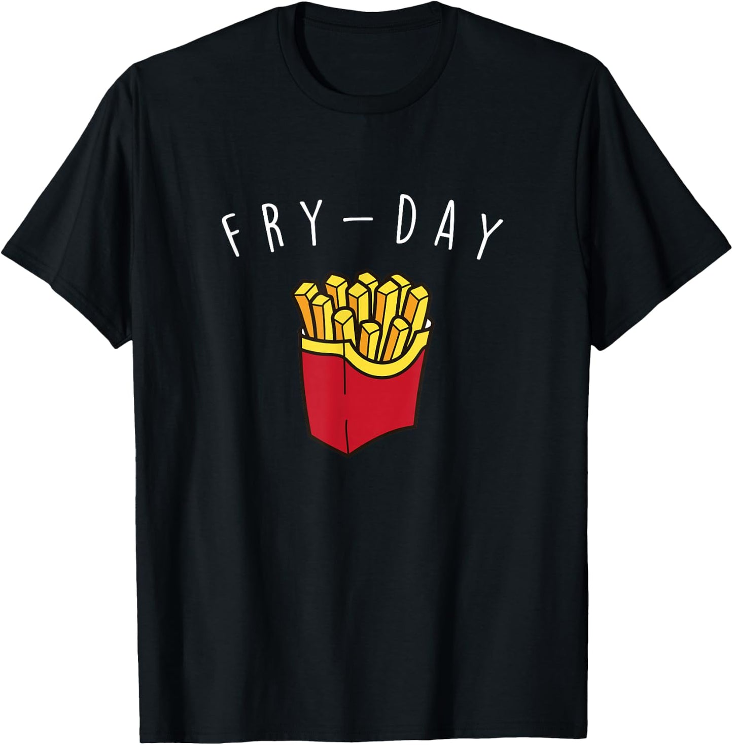 Fry-Day French Fries Funny Sweet Potato Fast Food T-Shirt - T-Shirt | Black