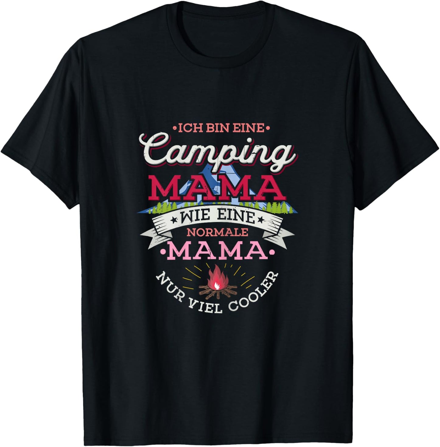 Ich bin eine Camping Mama Zelten Camper Coole Camperin T-Shirt - T-Shirt | Black