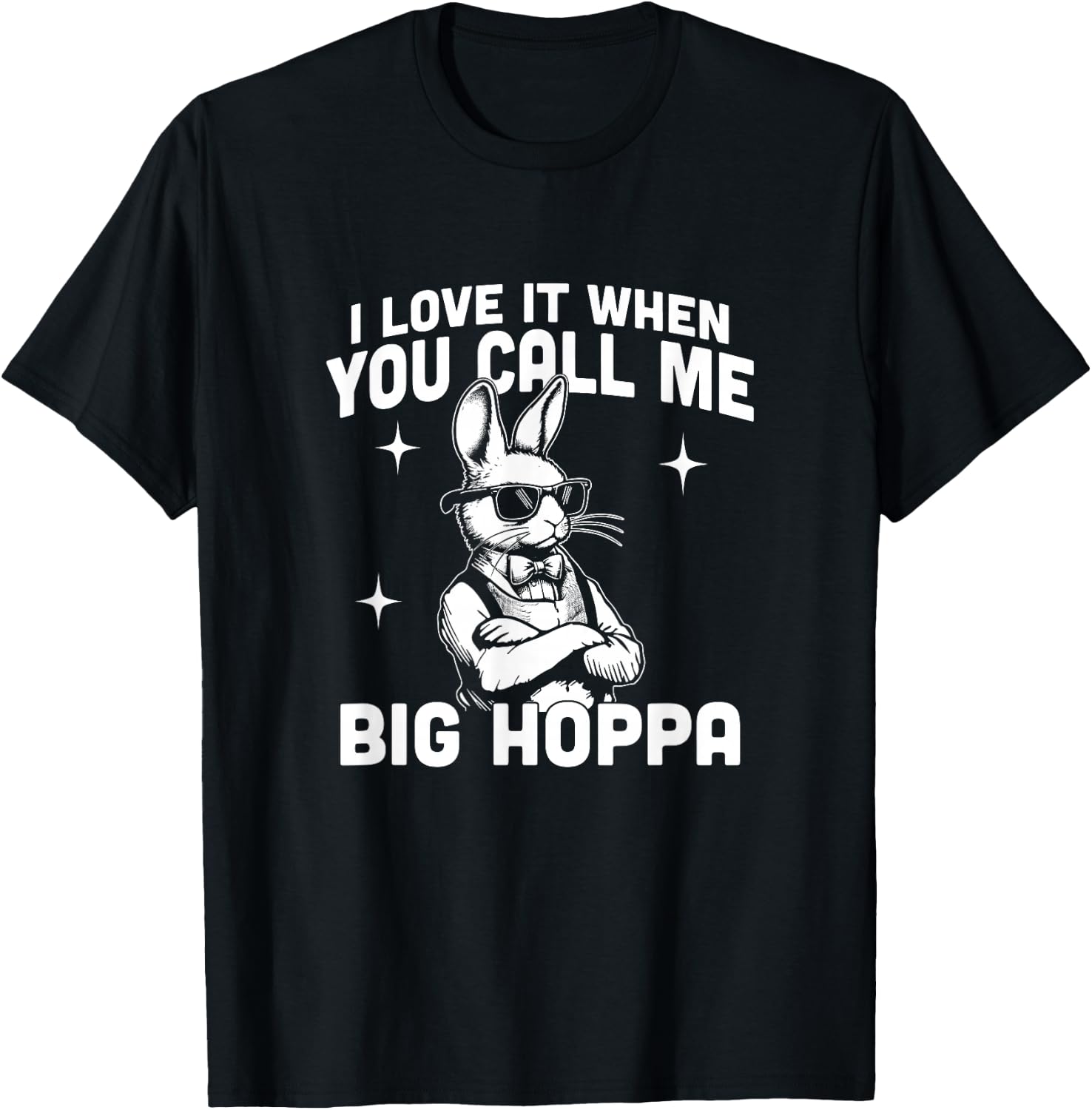 I Love It When You Call Me Big Hoppa Funny Vintage Bunny T-Shirt - T-Shirt | Black