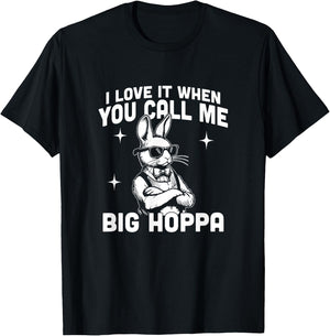 I Love It When You Call Me Big Hoppa Funny Vintage Bunny T-Shirt - T-Shirt | Black