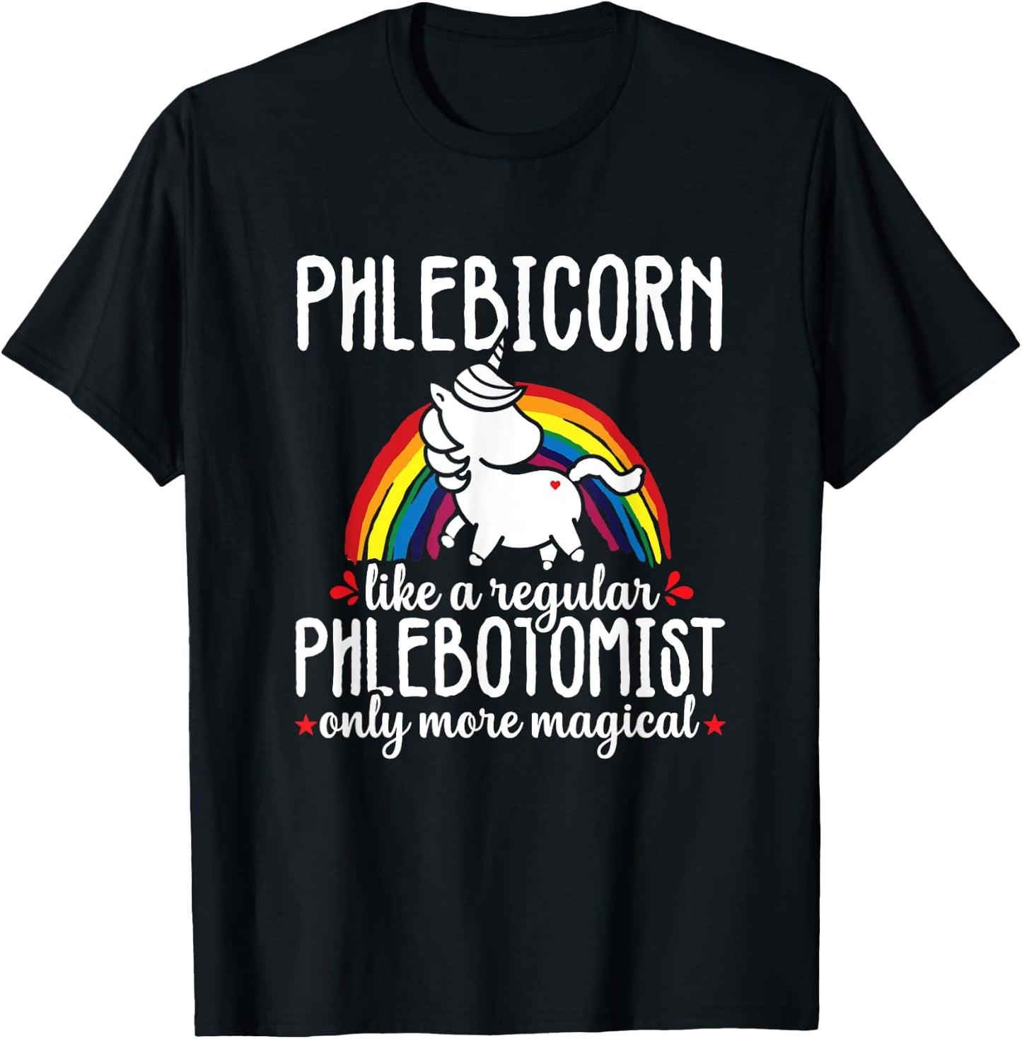 Funny Unicorn Phlebotomist Phlebotomy technician Nurse RN T-Shirt - T-Shirt | Black