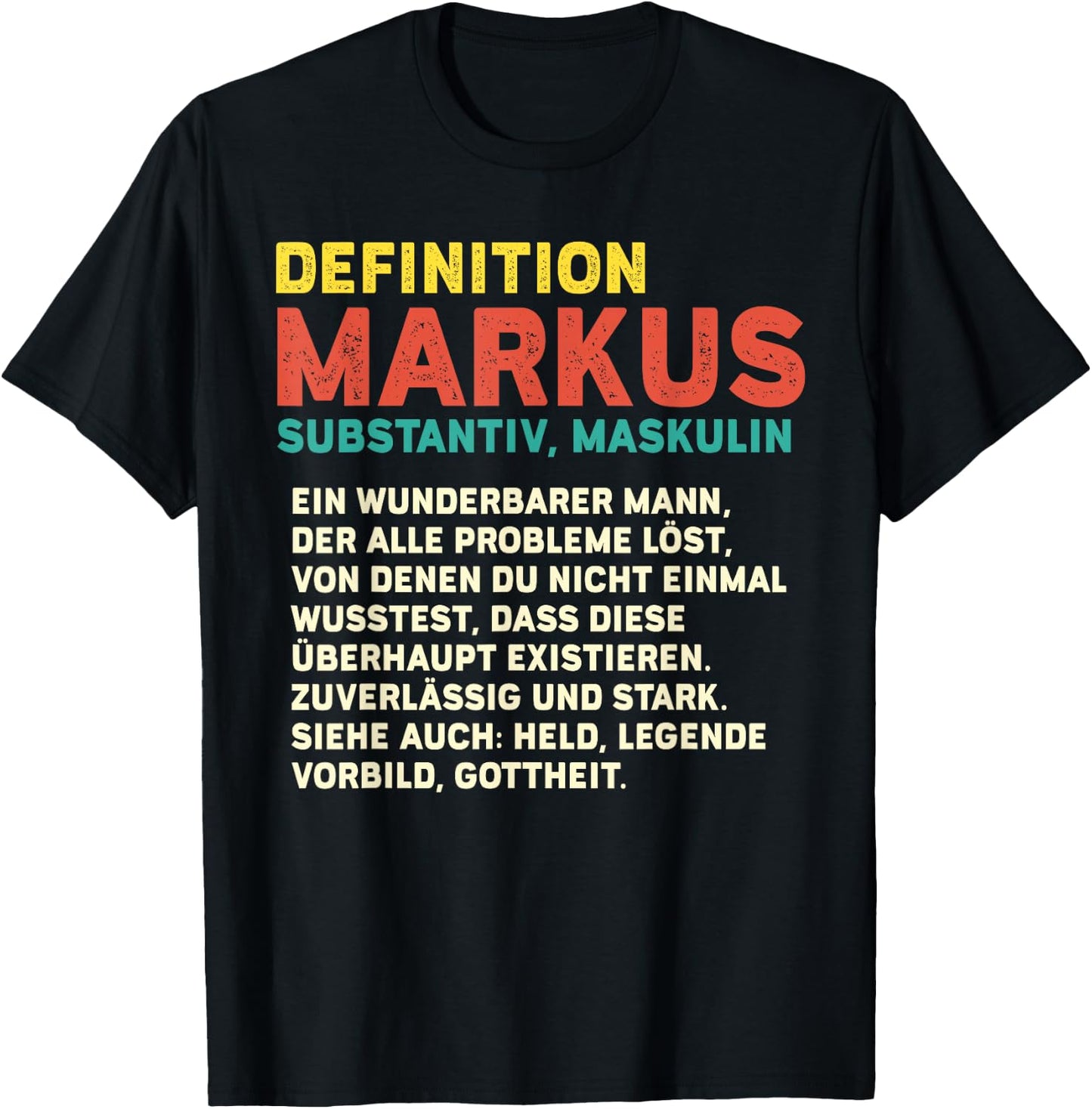 Name Markus - Definition Markus T-Shirt - T-Shirt | Black