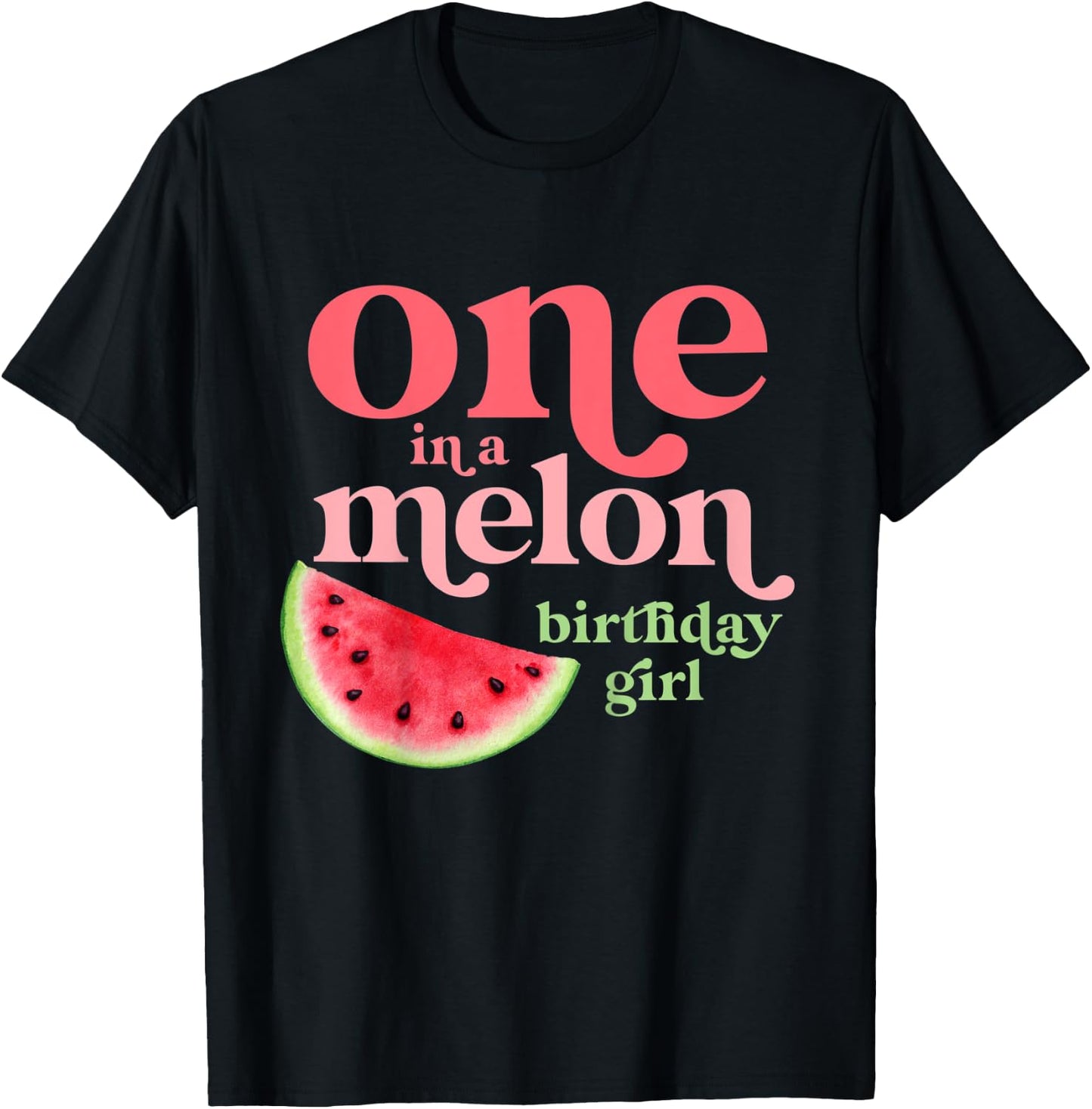 Children's One In A Melon Birthday Girl Baby 1st Watermelon First , black T-Shirt - T-Shirt | Black
