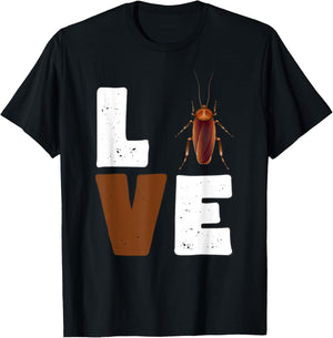 Love Cockroach women Shirt insect Lovers for kids and girls T-Shirt - T-Shirt | Black