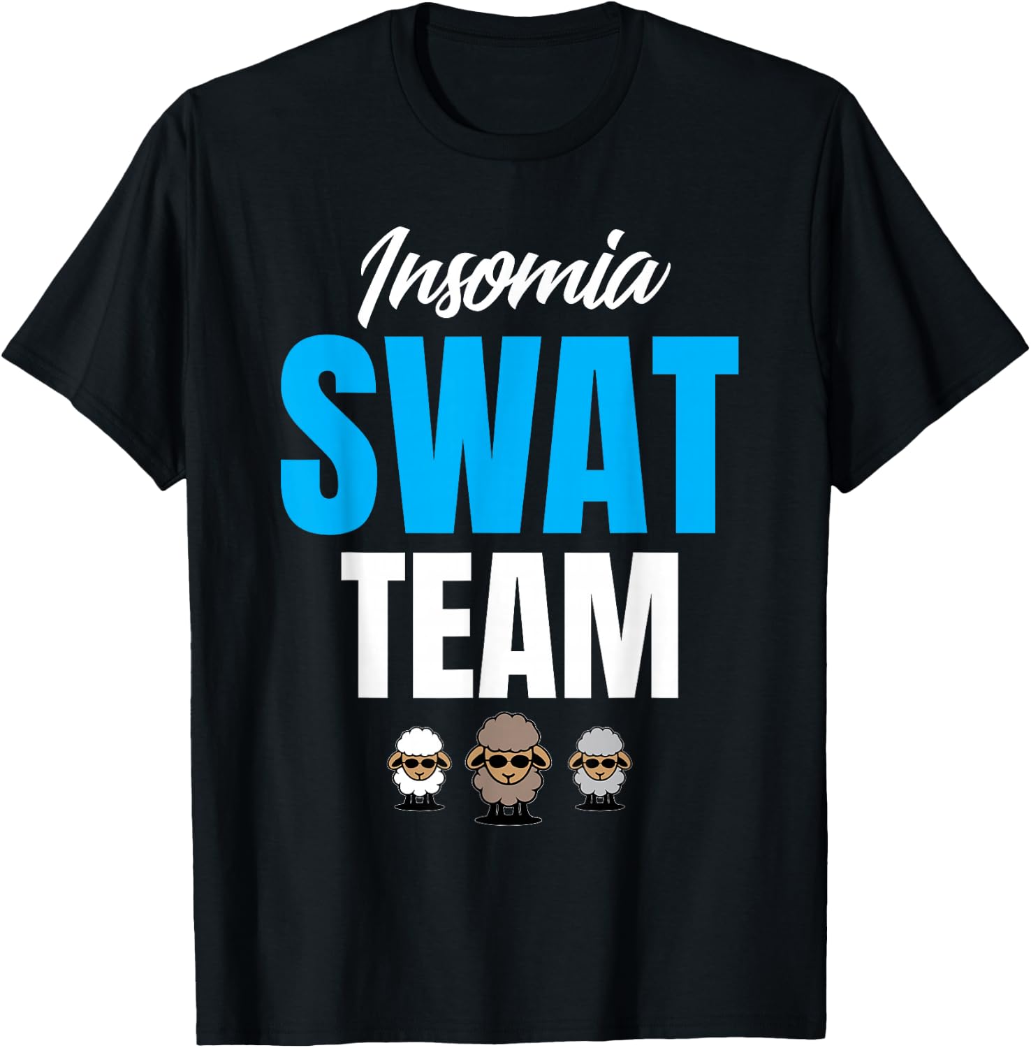 Counting Sheep Sleep Pajamas Funny Gift Insomnia Swat Team T-Shirt - T-Shirt | Black