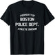 Property Of Boston Police Dept Athletic Division T-Shirt - T-Shirt | Black