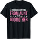 Promoted from Aunt to Godmother T-Shirt - T-Shirt | Black