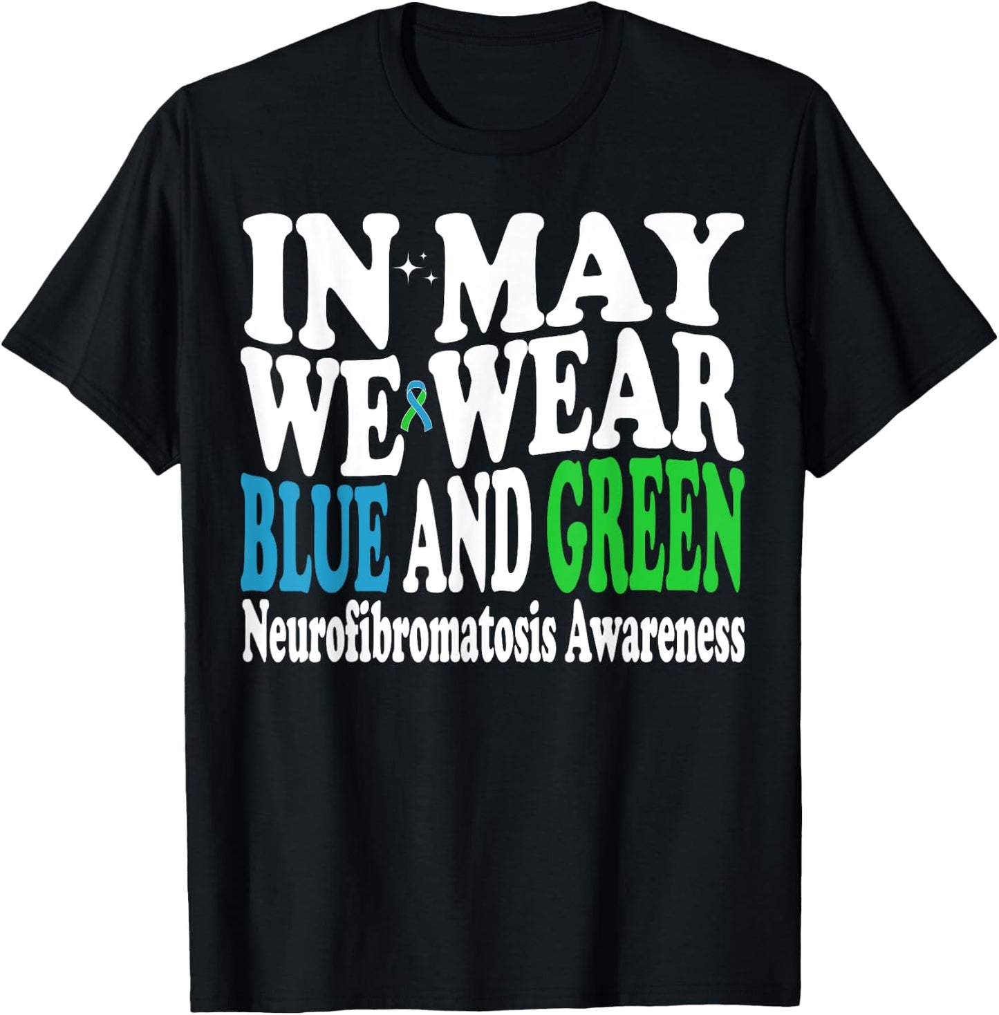 In My We Wear Blue And Green Neurofibromatosis Groovy Ribbon T-Shirt - T-Shirt | Black