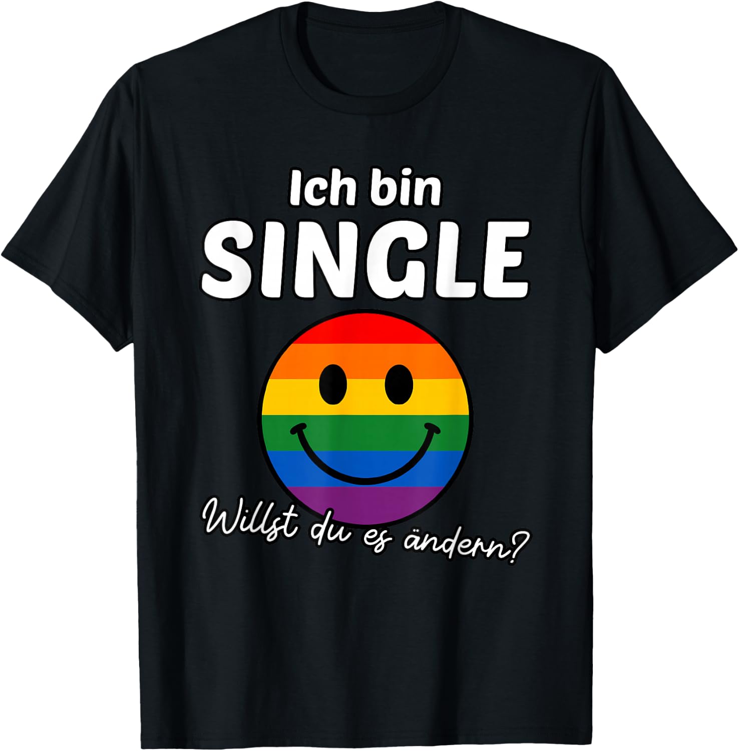 Ich bin Single, willst du es ändern? Regenbogen Pride LGBTQ T-Shirt - T-Shirt | Black