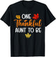 One Thankful Aunt To Be Thanksgiving Pregnancy Announcement T-Shirt - T-Shirt | Black