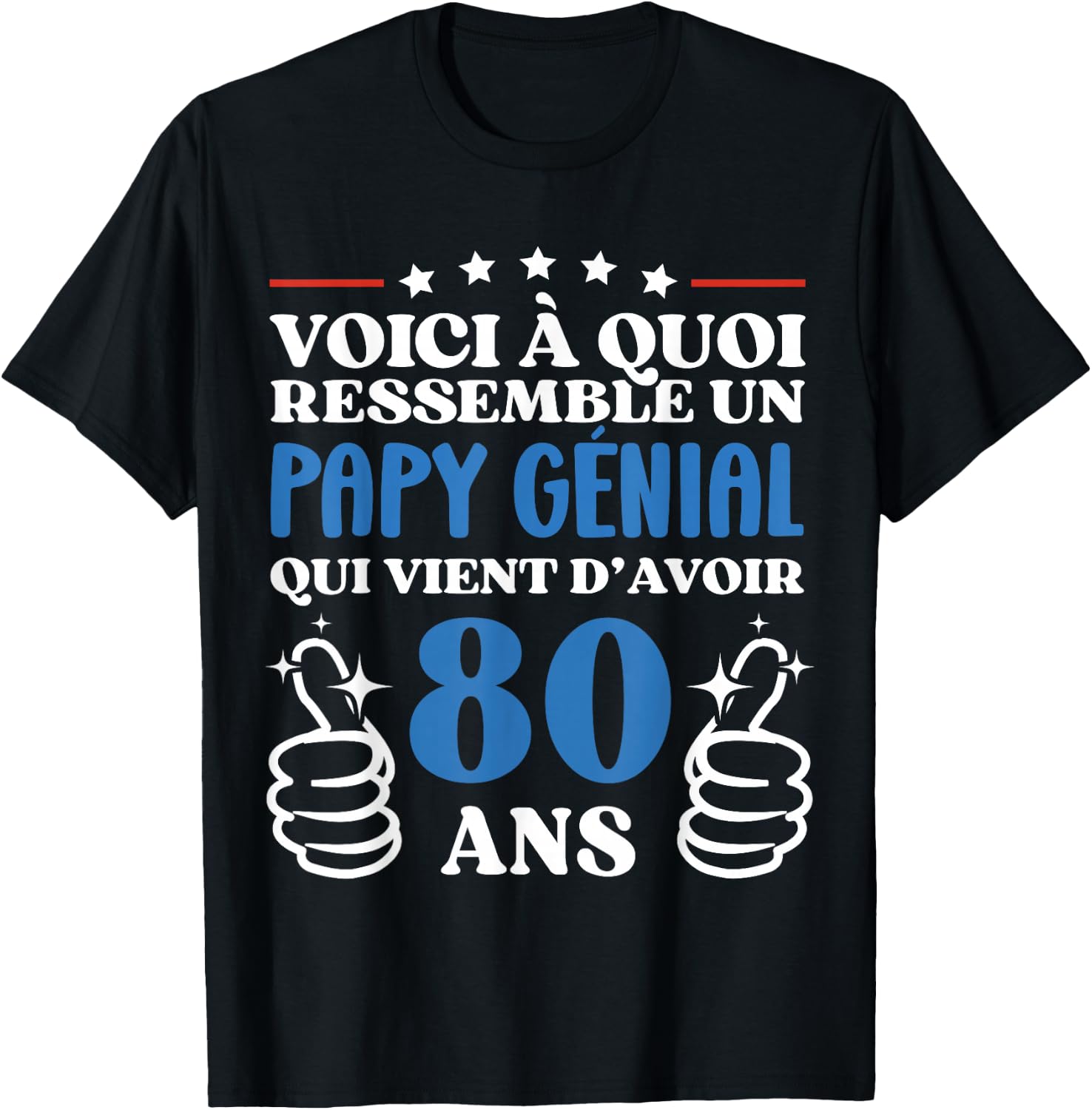 80 Years Gift Humor Birthday Grandpa Great , Black, S T-Shirt - T-Shirt | Black