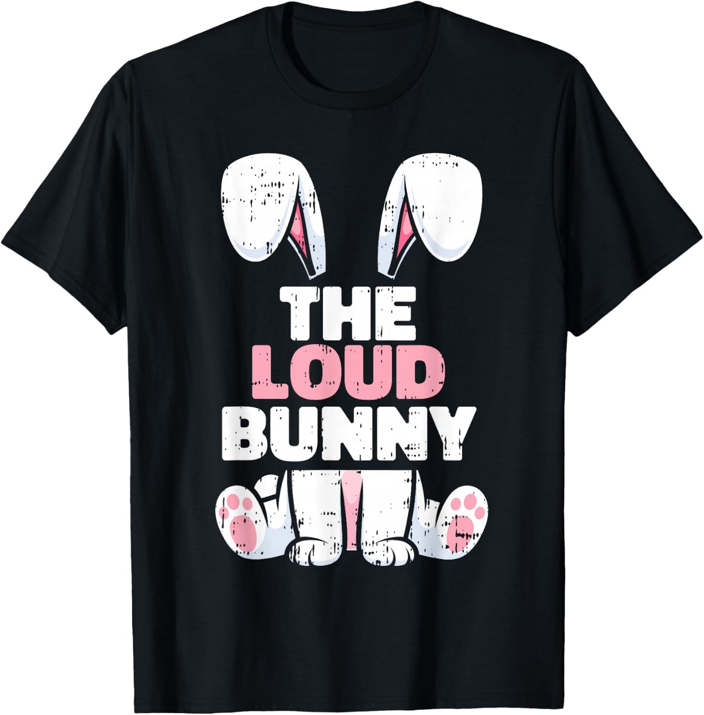 Loud Bunny Easter Family Matching Spring Men Women Kids T-Shirt - T-Shirt | Black