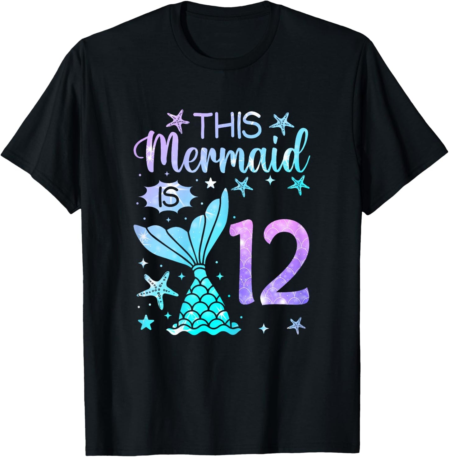 12th Birthday Shirt Girls 12yr 12 Year Old Mermaid Bday T-Shirt - T-Shirt | Black