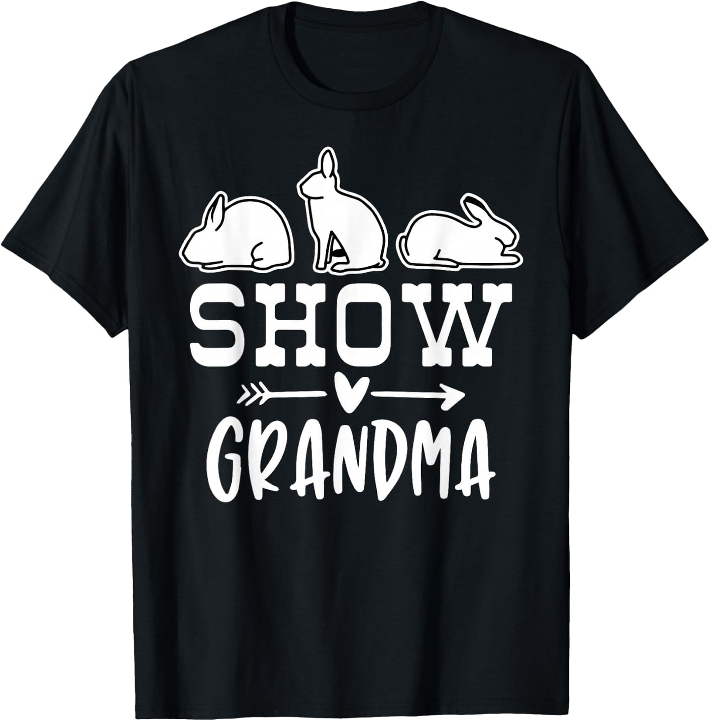 Show Rabbit Grandma T-Shirt - T-Shirt | Black