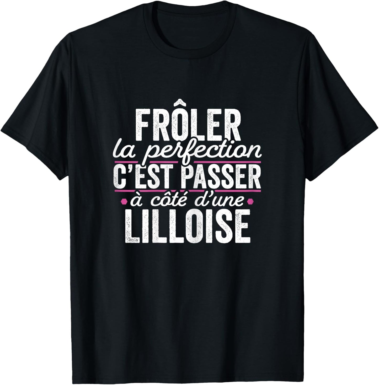 La Lilloise Parfait Women's Gift Humour Lille T-Shirt - T-Shirt | Black