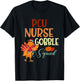 PCU Nurse Gobble Squad Turkey Thanksgiving Day Autumn Fall T-Shirt - T-Shirt | Black