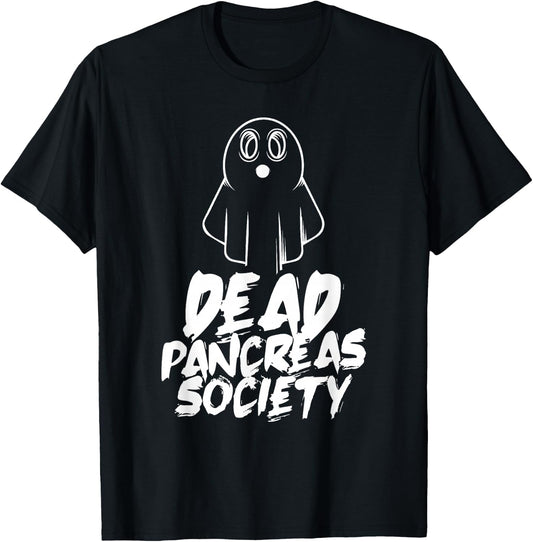 Dead Pancreas Society Insulin Diabetes Diabetician T-Shirt - T-Shirt | Black