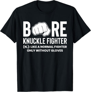 Bare Knuckle Fist Fight Definition T-Shirt - T-Shirt | Black