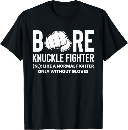 Bare Knuckle Fist Fight Definition T-Shirt - T-Shirt | Black
