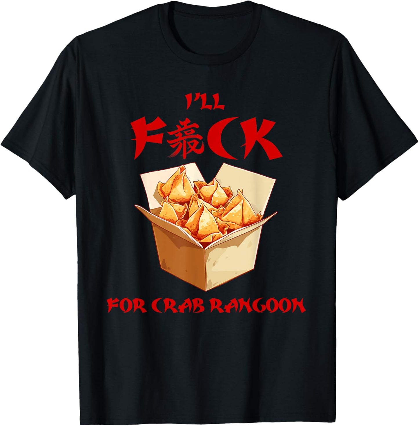 Crab Rangoon Meme Shirt - Funny Chinese Food T-Shirt - T-Shirt | Black
