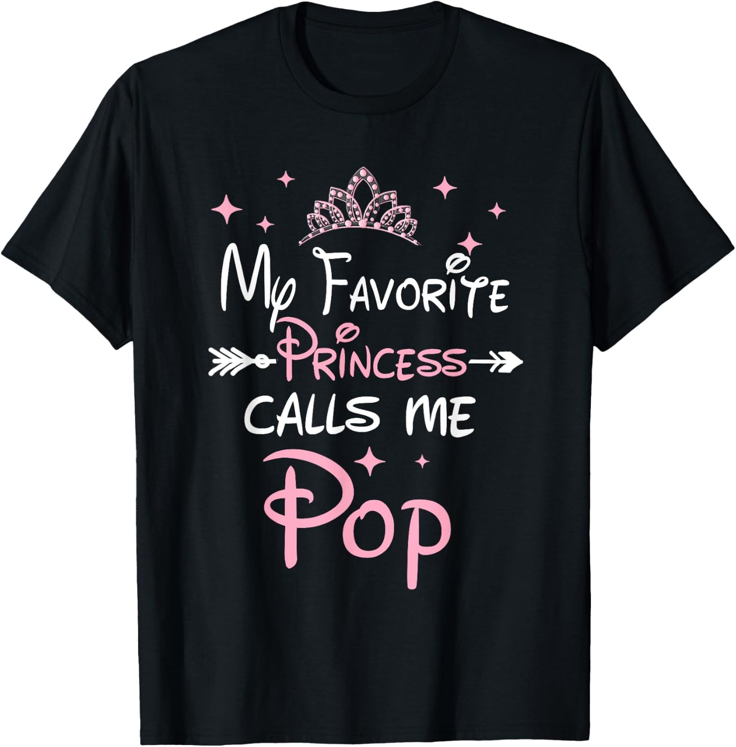My Favorite Princess Calls Me Pop Funny Granddaughter T-Shirt - T-Shirt | Black