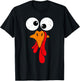 Funny Silly Turkey Face Happy Turkey Day Thanksgiving T-Shirt - T-Shirt | Black