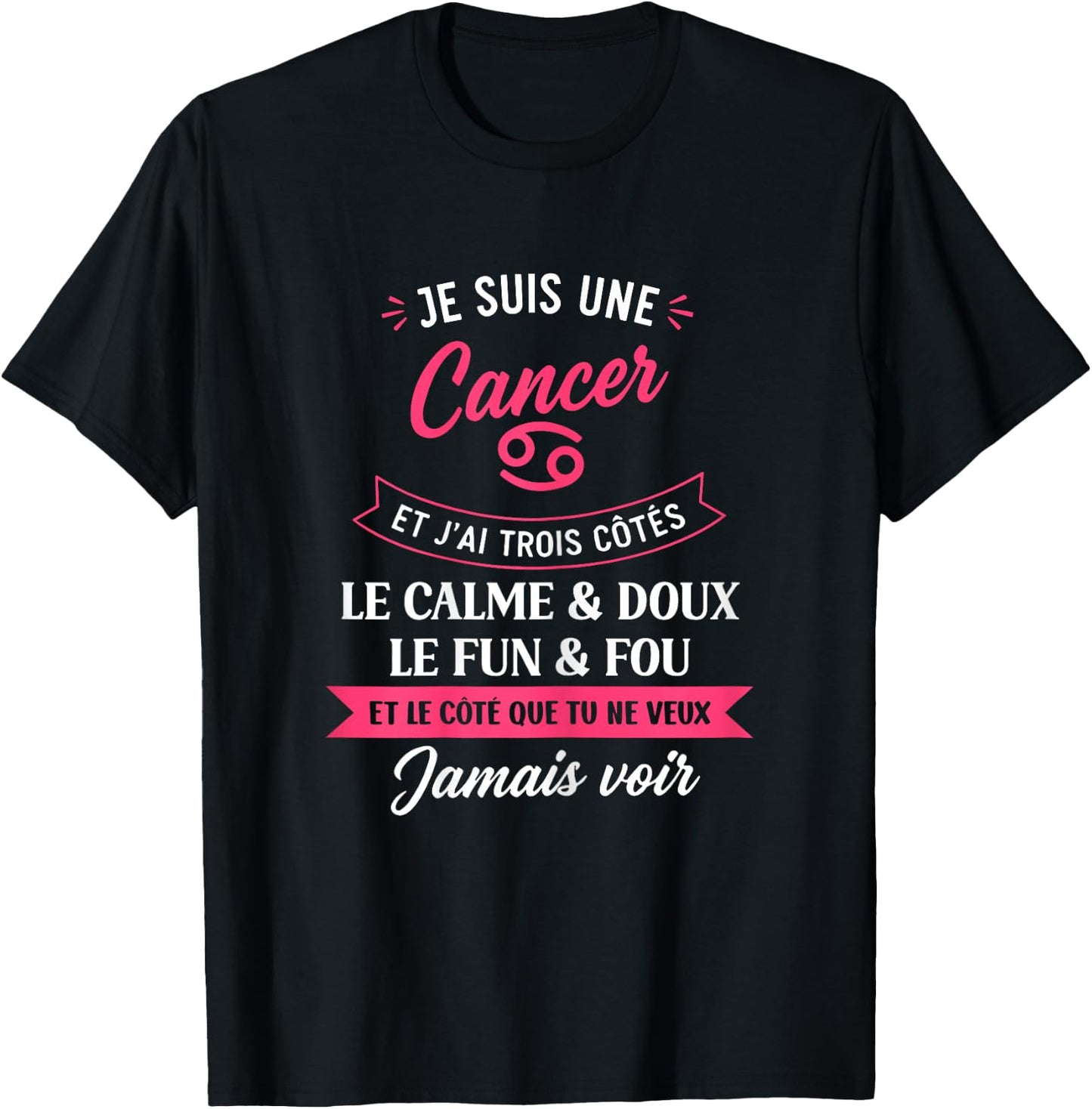 Zodiaque Signe Astro Fille Humour Je suis Cancer T-Shirt - T-Shirt | Black