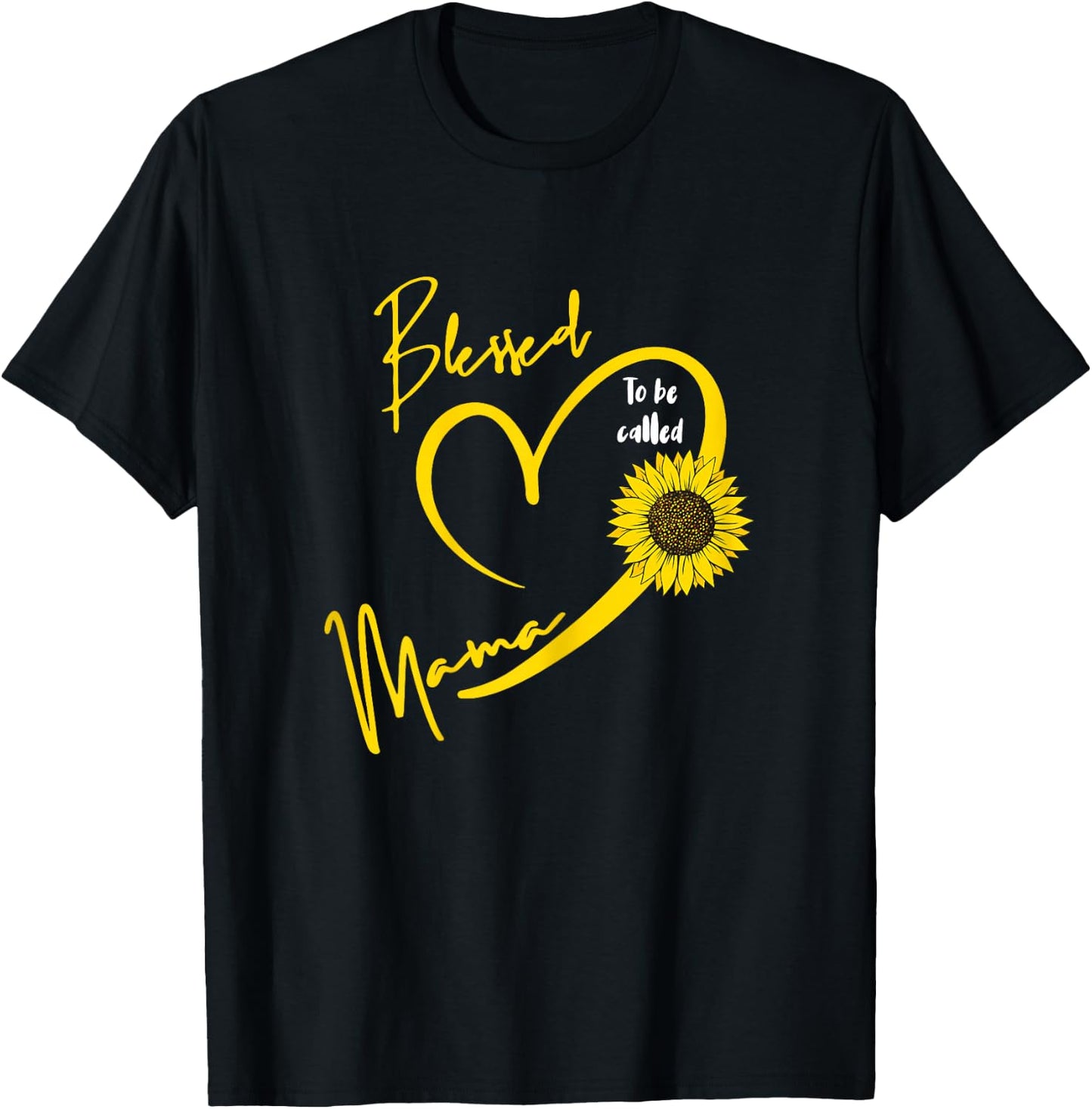 Blessed To Be Called Mama Mothers Day Cute Sunflower Mom T-Shirt - T-Shirt | Black