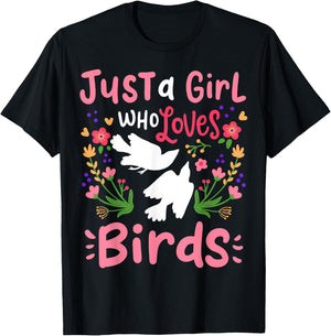 Just A Girl Who Loves Birds Gift T-Shirt - T-Shirt | Black