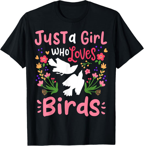 Just A Girl Who Loves Birds Gift