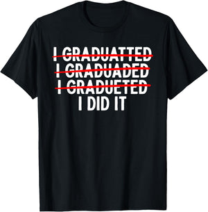 Funny Graduation Art Women College School Graduated T-Shirt - T-Shirt | Black