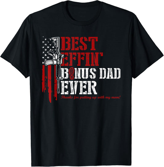 Best Effin’ Bonus Dad Ever - Step Dad Father's Day Usa Flag T-Shirt - T-Shirt | Black