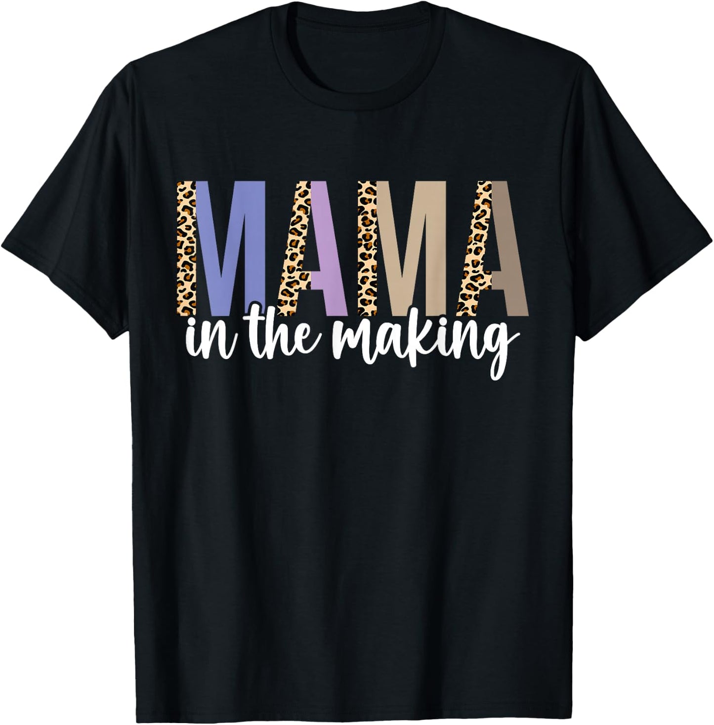 Leopard Mama in the Making Pregnancy Announcement Mommy Mom T-Shirt - T-Shirt | Black