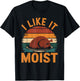 I Like It Moist Funny Thanksgiving Food Turkey Leg Day T-Shirt - T-Shirt | Black