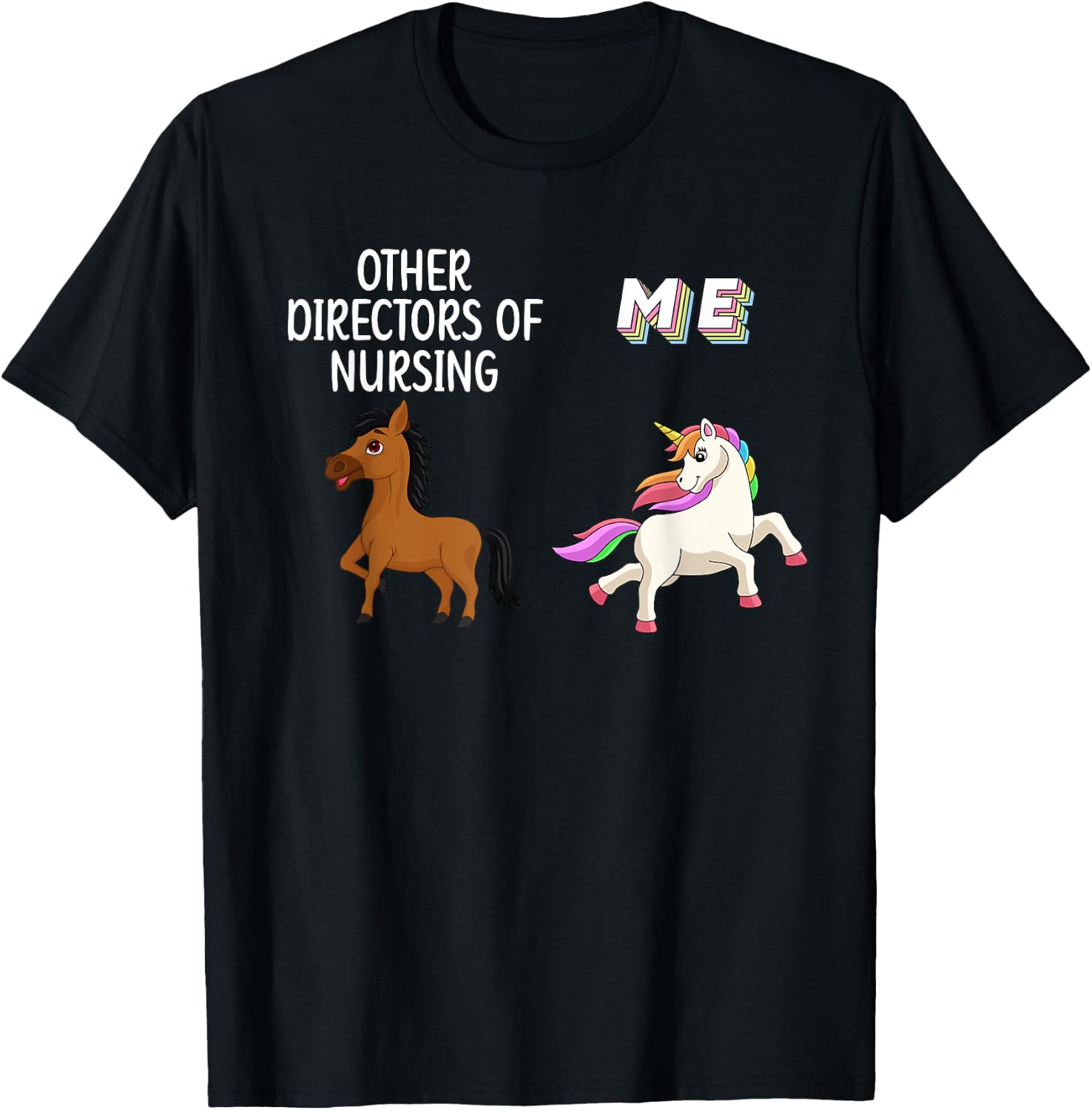 Director Of Nursing Director Unicorn Nurse Director T-Shirt - T-Shirt | Black